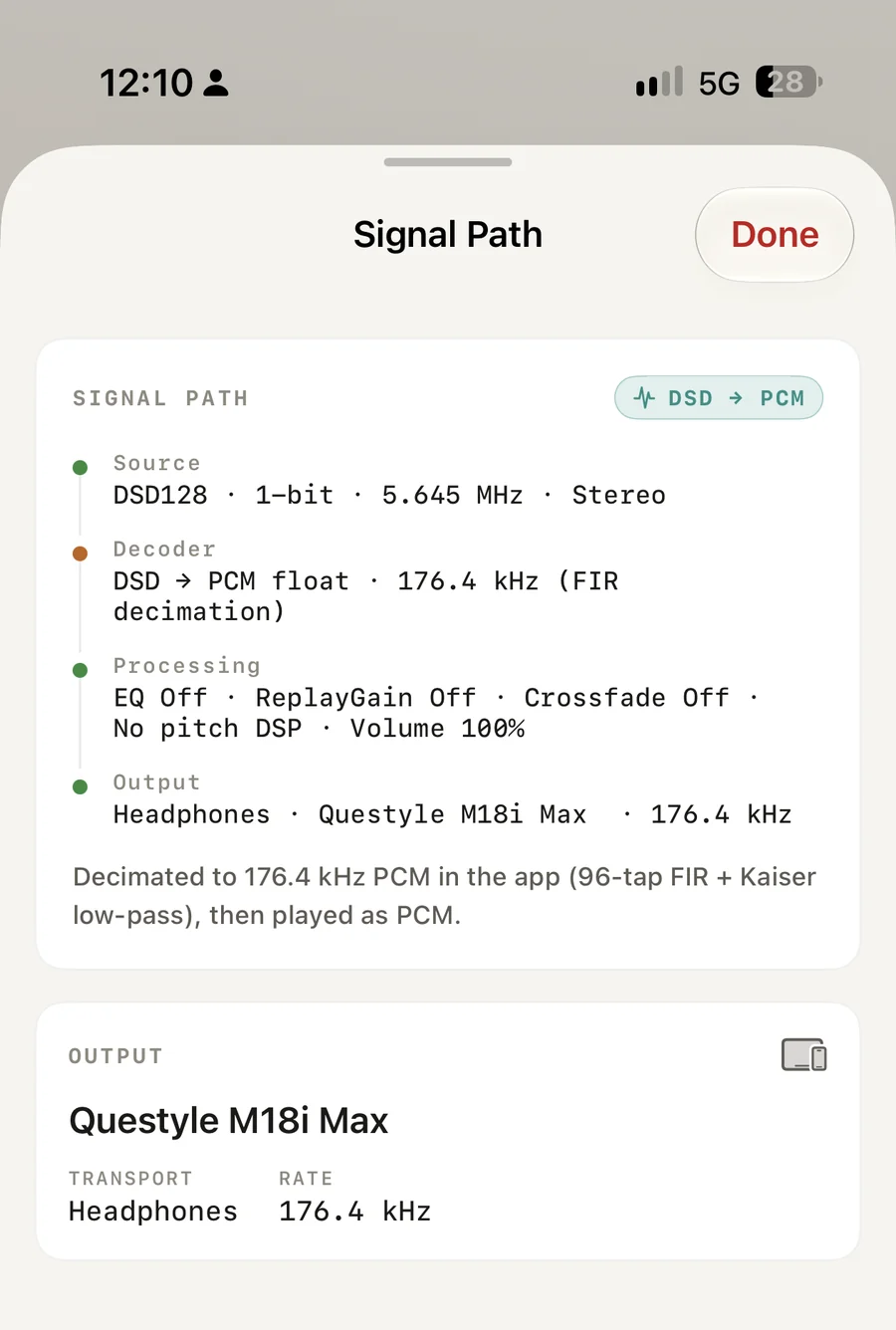 The Signal Path sheet in Isai: a chip reading DSD to PCM, then four stages down the card &mdash; Source, DSD128, 1-bit, 5.645 MHz, stereo; Decoder, DSD to PCM float at 176.4 kHz by FIR decimation, marked amber; Processing, with EQ, ReplayGain and crossfade all off, no pitch DSP and volume at 100 per cent; and Output, headphones through a Questyle M18i Max at 176.4 kHz. A note underneath reads: decimated to 176.4 kHz PCM in the app, 96-tap FIR plus Kaiser low-pass, then played as PCM.